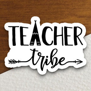 Teacher Tribe Sticker, Teacher Sticker, Education Sticker, School Sticker, Cute Sticker