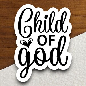 Sticker kind van God, kindsticker, religieuze sticker, geloofssticker, aanbiddingssticker, christelijke sticker, schriftsticker