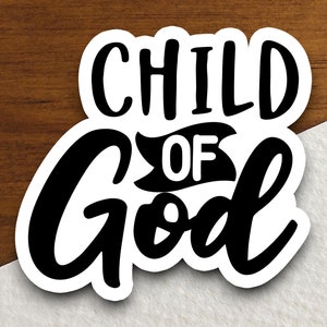 Sticker kind van God, kindsticker, religieuze sticker, geloofssticker, aanbiddingssticker, christelijke sticker, schriftsticker