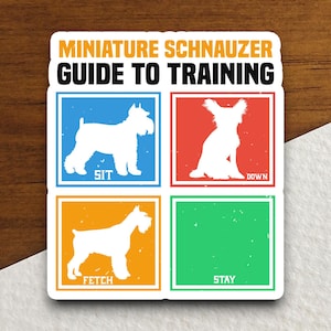 May include: A guide to training miniature schnauzers with four illustrated commands: sit, down, fetch, and stay. Each command is shown with a white silhouette of a miniature schnauzer on a colored background.