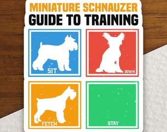Miniature schnauzer guide to training dog sticker, Funny Animal Sticker For Laptop, Water Bottle, Hydro flask, Phone, Computer, Gift
