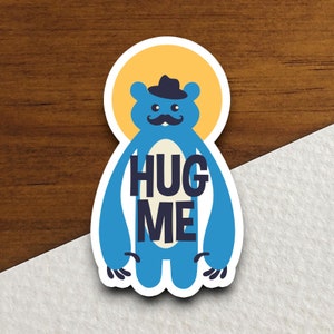 Sticker Hug Me, stickers rigolos, stickers pour ordinateur portable, sticker bouteille d'eau, sticker avec dictons