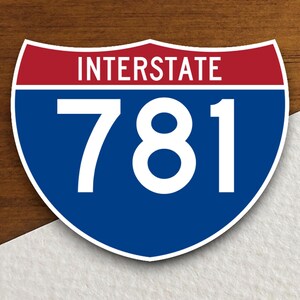 Interstate route  781 sticker, Interstate Highway Sign Expressway Stickers, Highway Sign Road Trip Sticker