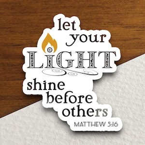 Laat je licht schijnen voor anderen sticker, religieuze sticker, geloofssticker, aanbiddingssticker, christelijke sticker, schriftsticker