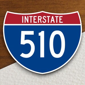 Interstate route  510 sticker, Interstate Highway Sign Expressway Stickers, Highway Sign Road Trip Sticker