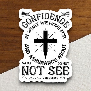 Ahora la fe es confianza, calcomanía religiosa, calcomanía de fe, calcomanía de adoración, calcomanía cristiana, calcomanía de las Escrituras