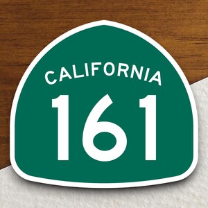 Autocollant de panneau de signalisation de la route 161 de l'état de Californie, autocollant de voyage sur la route, panneau de signalisation routière, décoration de chambre, autocollant de voyage