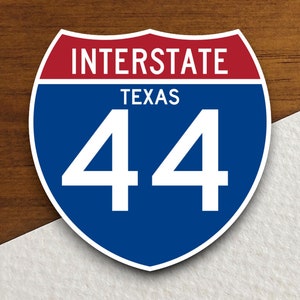 Interstate route  44 Texas sticker , Texas sticker, Interstate Highway Sign Expressway Stickers, Highway Sign Road Trip Sticker