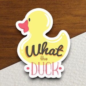 What the duck sticker, Funny Animal Sticker For Laptop, Water Bottle, Hydro flask, Phone, Computer, Gift, Pet Sticker