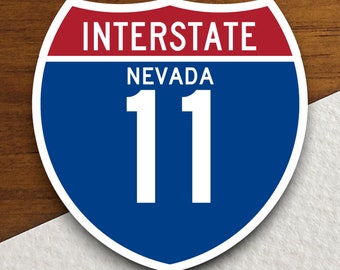 Interstate route  11 Nevada sticker, road sign sticker, route sticker, United states sticker, Interstate sticker