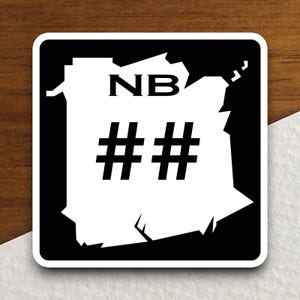 Custom New Brunswick Route Sticker, Canadian Sticker, Road Sign Sticker, Highway Sticker, New Brunswick Sticker, Canada Sticker