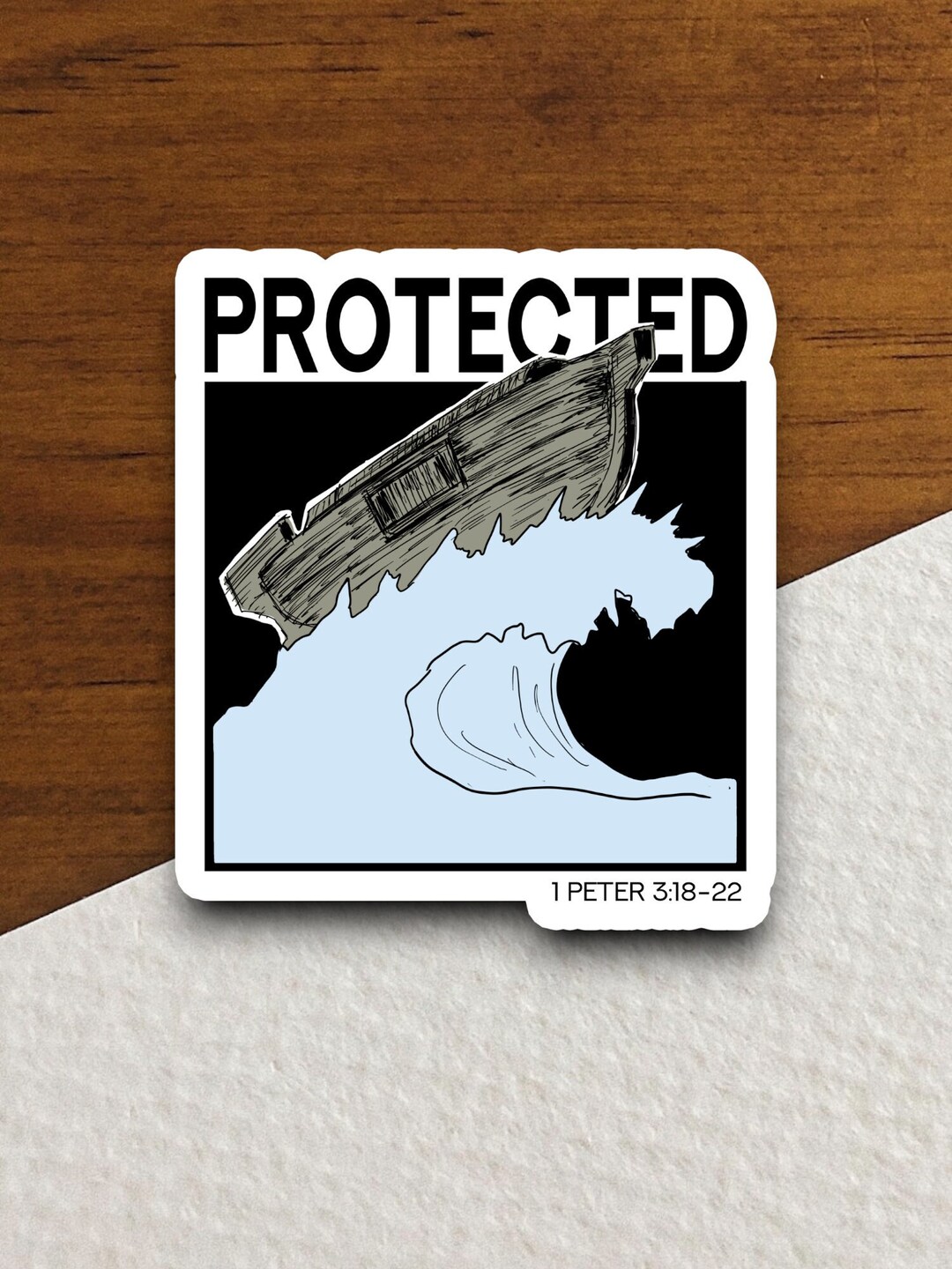 Protected Sticker, Noah's Ark, Christian Faith Scripture (1 Peter 3:18 ...