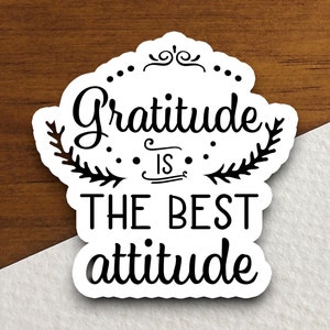 Pegatina "La gratitud es la mejor actitud", pegatina religiosa, pegatina de fe, pegatina de adoración, calcomanía de fe, pegatina de planificador, pegatina de gratitud
