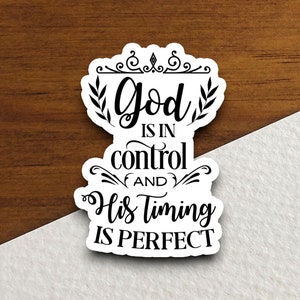 Dieu a le contrôle et son timing est parfait sticker, sticker religieux, sticker foi, sticker culte, sticker planificateur, sticker dieu