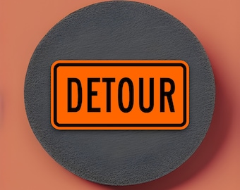 Detour Road Sign Sticker, Traffic Decoration, Road Work Decal