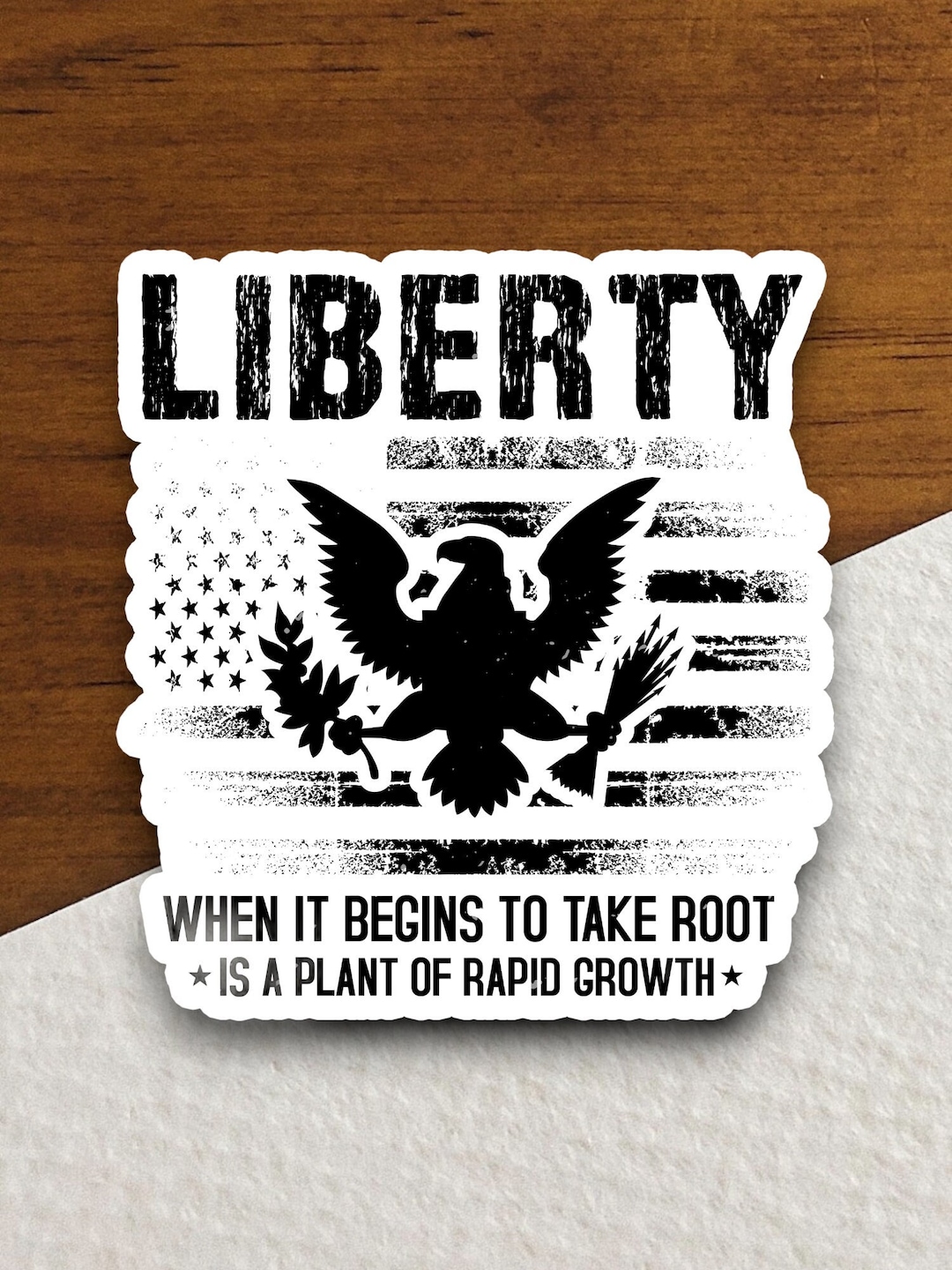 Liberty When It Begins to Take Root Sticker, Patriotic Laptop Decal ...