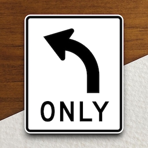 Alleen linksaf: verkeersbordstickers, verkeerssticker, decoratie verkeersbord, verkeersborden, verkeersbord