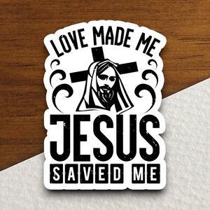 Liebe hat mich dazu gebracht, Jesus hat mich gerettet Aufkleber, religiöser Aufkleber, Glaubensaufkleber, Anbetungsaufkleber, christlicher Aufkleber, Schriftaufkleber