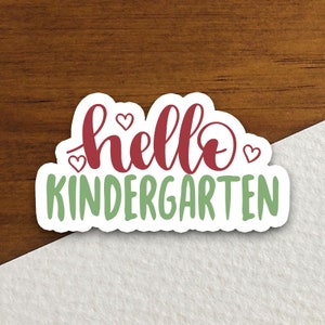 Hello Kindergarten sticker, Teacher Sticker, Education Sticker, School Sticker, Cute Sticker, Back to School
