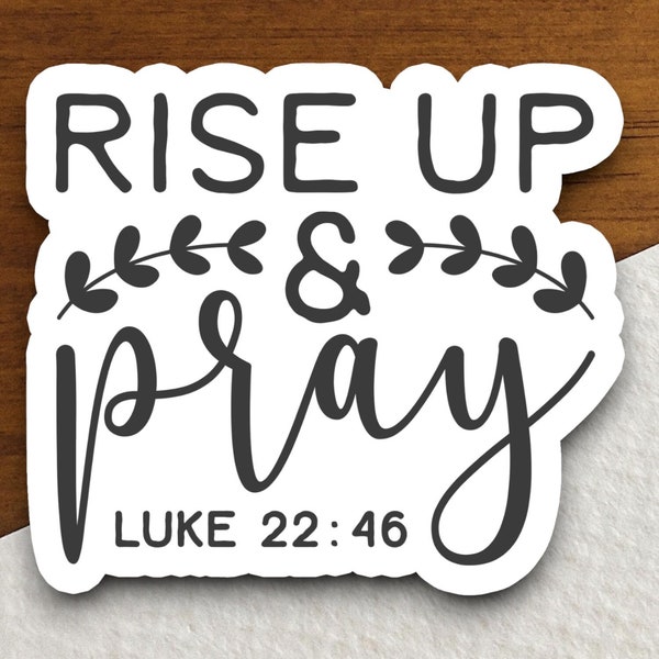 Rise up and pray sticker, Christian stickers, planner stickers, laptop decal, bible journaling, faith sticker, Christian, Tumbler Sticker