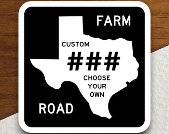 Custom Texas farm road sign road sign sticker, road trip sticker, highway sign, room decor, travel sticker
