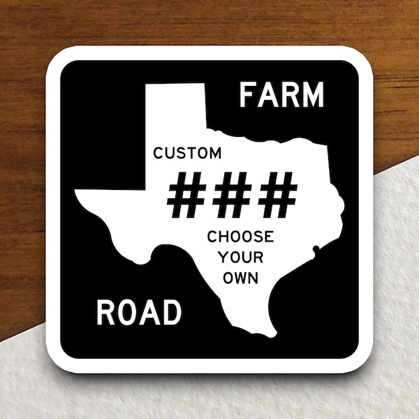 Custom Texas farm road sign sticker, road sign souvenir travel sticker, state route sign décor, custom printed travel journal sticker