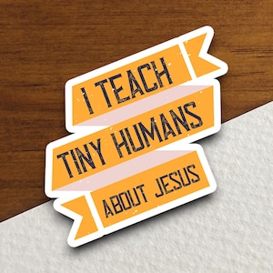 Ich lehre kleine Menschen über Jesus Aufkleber, Religiösen Aufkleber, Glauben Aufkleber, Anbetung Aufkleber, Christlichen Aufkleber, Schrift Aufkleber