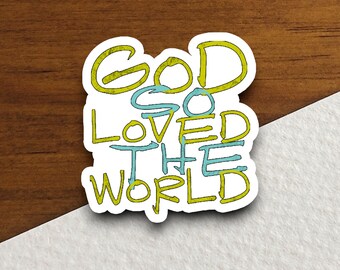 God So Loved the World Sticker, John 3:16 Bible Verse Vinyl Decal, Christian Faith Gift, Jesus Scripture Sticker, Religious Decor