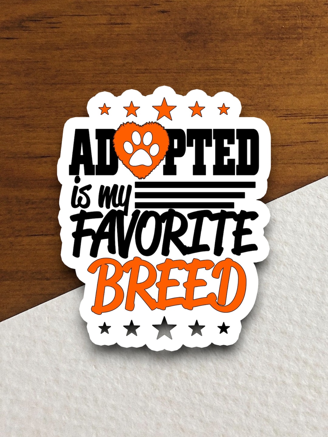Adopted is My Favorite Breed Pet Sticker, Funny Animal Sticker for ...