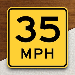 Geschwindigkeitsempfehlung 35 mph Aufkleber, Souvenir Reiseaufkleber, Straßenschild Dekor, Reisegeschenk, Planer Aufkleber, Laptop Aufkleber