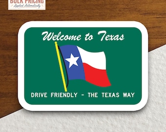 Welcome To Texas Road Sign Sticker, Texas Travel Decal, State Highway Vinyl Sticker, Texas Pride Gift, Road Trip Souvenir, Lone Star Decor