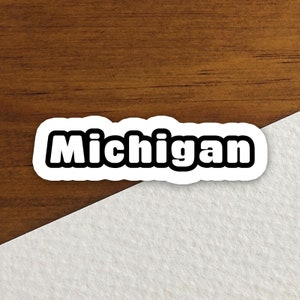 Michigan Sticker, State Sticker, Water Bottle Sticker, Journal Sticker, Laptop Sticker