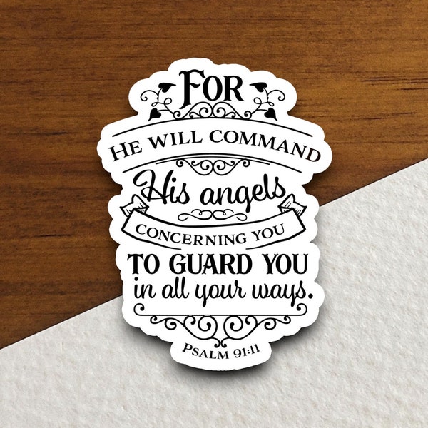 For he will command his angels concerning sticker, Christian stickers, planner stickers, laptop decal, bible journaling, faith sticker