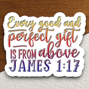 Elk goed en perfect cadeau is van bovenaf: sticker, religieuze sticker, geloofssticker, aanbiddingssticker, christelijke sticker, cadeausticker