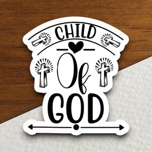 Sticker kind van God, religieuze sticker, sticker geloof, aanbiddingssticker, christelijke sticker, schriftsticker