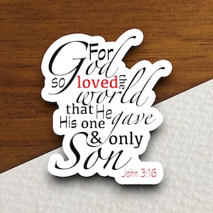 Sticker voor God zo hield van de wereld, sticker religieus, sticker geloof, aanbiddingssticker, christelijke sticker, sticker God, liefdessticker