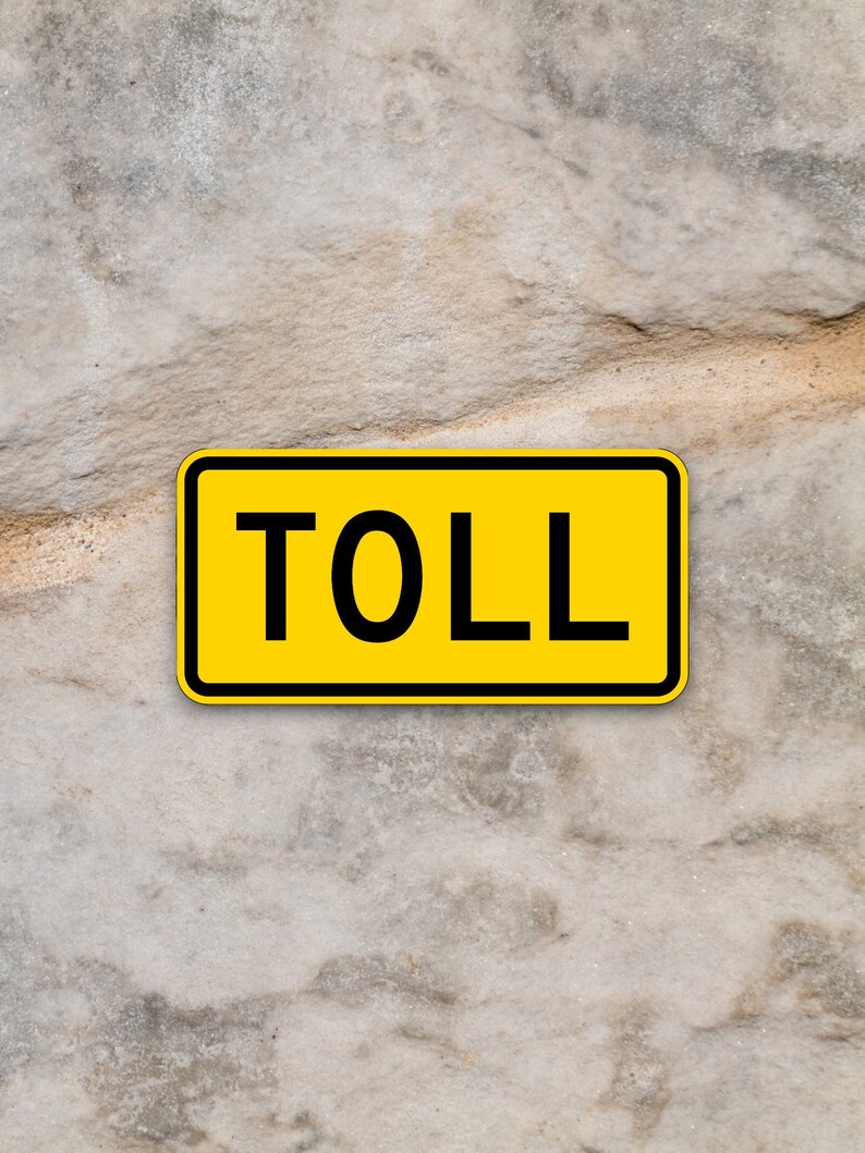 Toll Consignment Sticker Toll Road Sign Stickers, Traffic Sticker, Road Sign Decoration, Road ...