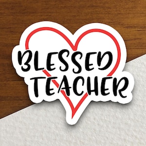 Gesegneter Lehreraufkleber, gesegneter Aufkleber, religiöser Aufkleber, Glaube Aufkleber, Anbetung Aufkleber, christlicher Aufkleber, Schriftaufkleber