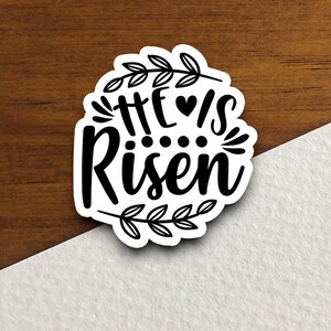 Er ist auferstanden Aufkleber, Osteraufkleber, religiöser Aufkleber, Glaube Aufkleber, Anbetung Aufkleber, christlicher Aufkleber, Schriftaufkleber