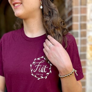 Fiat Luke 1:38 Catholic Shirt