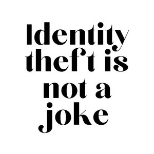 The Office TV Show, Identify Theft Is Not A Joke, Printable, Digital Download, Wall Art