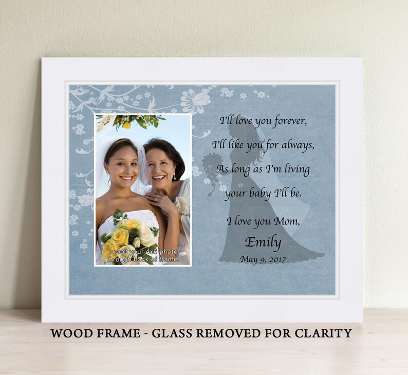 Mother Daughter Wedding Frame Bride Personalized Picture I Ll Love You Forever Like For Always