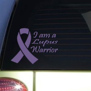 Lupus Warrior *I403* 6x7.5 inch Sticker decal purple awareness cure