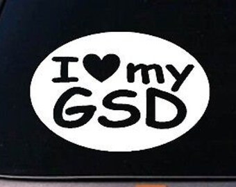 I Love My Gsd German Shepherd Schutzhund Sticker Dog 6" Sticker window Decal