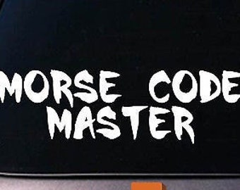 May include: White vinyl decal with the text "Morse Code Master" in a stylized font.
