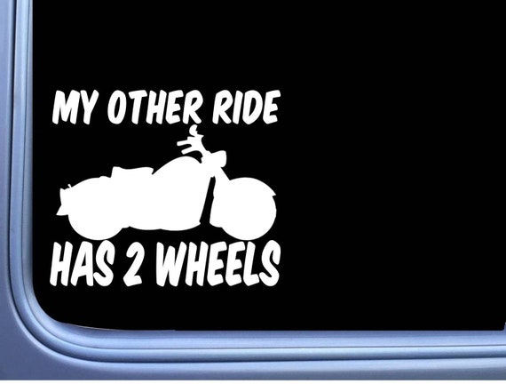 My Other Ride Has Two Wheels M380 6 Inch Sticker Decal Motorcycle Helmet  Gloves 