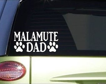 Malamute Dad *H835* 8 Inch Sticker Decal Sled Dog Sled Race Husky Harness