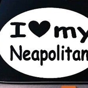 I Love My Neapolitan Mastiff English Mastiff Truck Window 6&quot; Sticker Decal