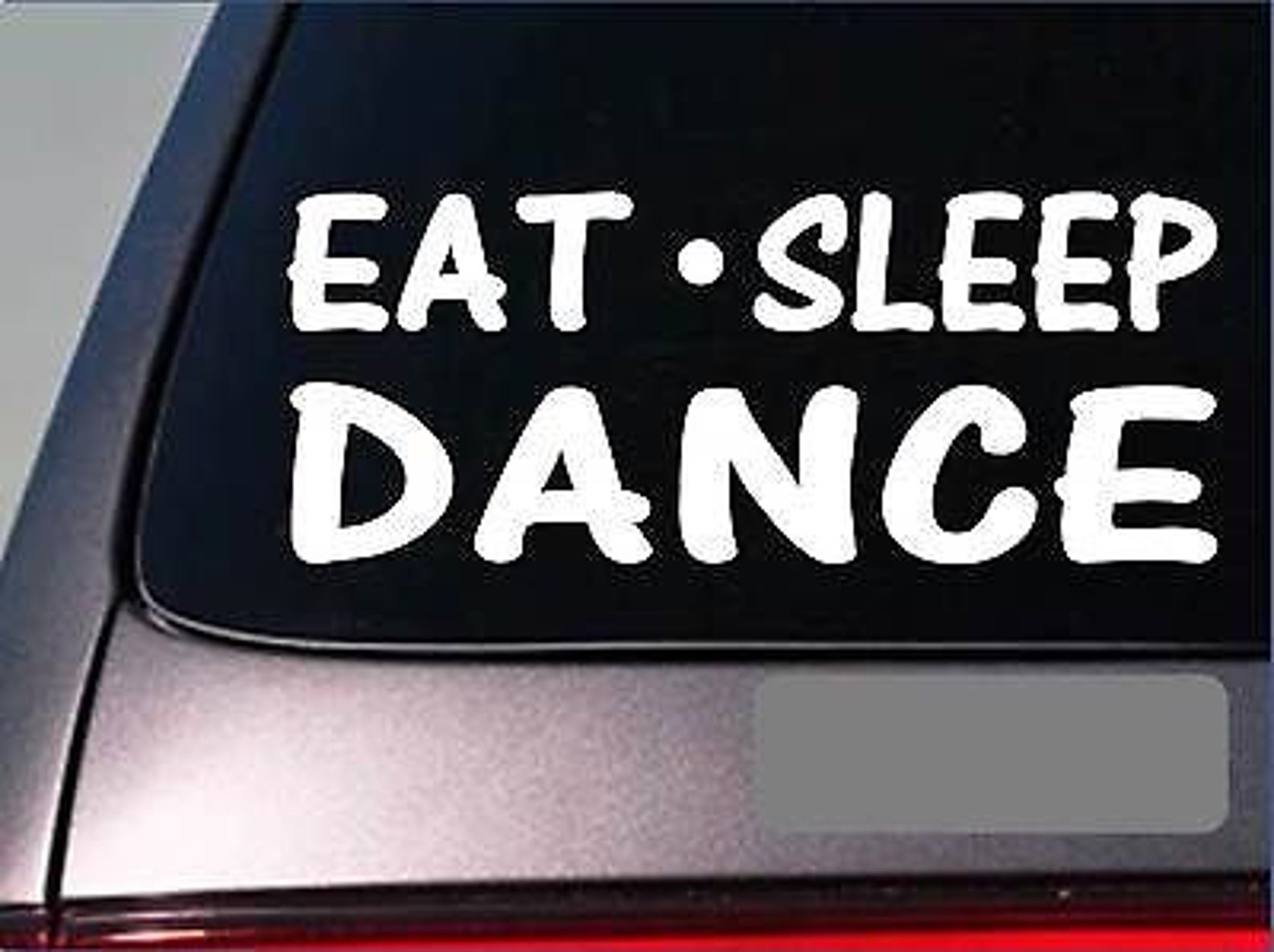 eat sleep dance sticker *g847* 8
