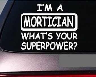 Trust Me Mortician 8 Inch Sticker Decal – Embalming Fluid Funeral Casket – EZSTIK